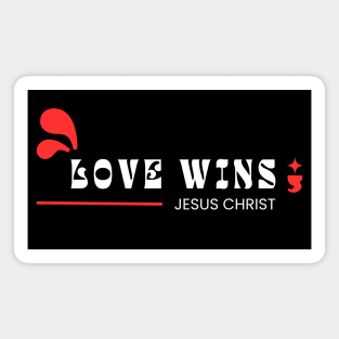 Love Wins | Jesus Christ Magnet